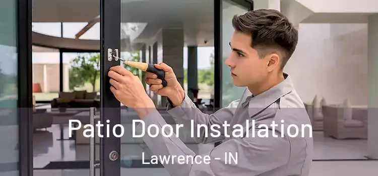 Patio Door Installation Lawrence - IN